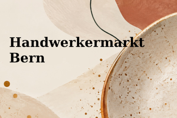 Handwerkermarkt Bern